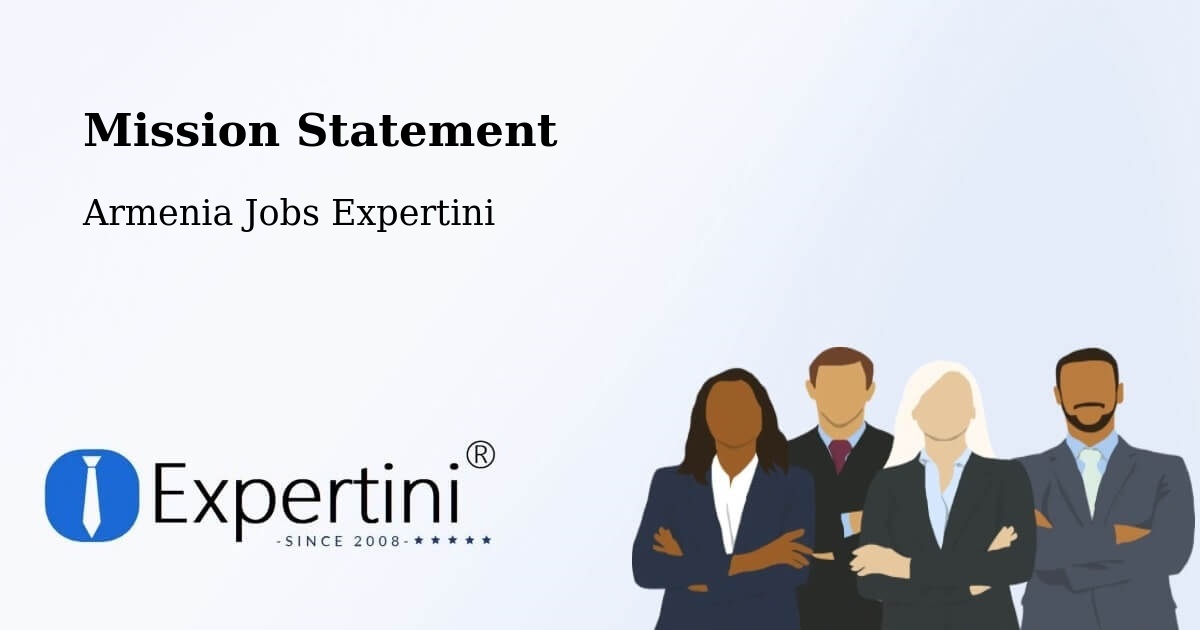 Corporate Mission – Armenia - Armenia Jobs Expertini