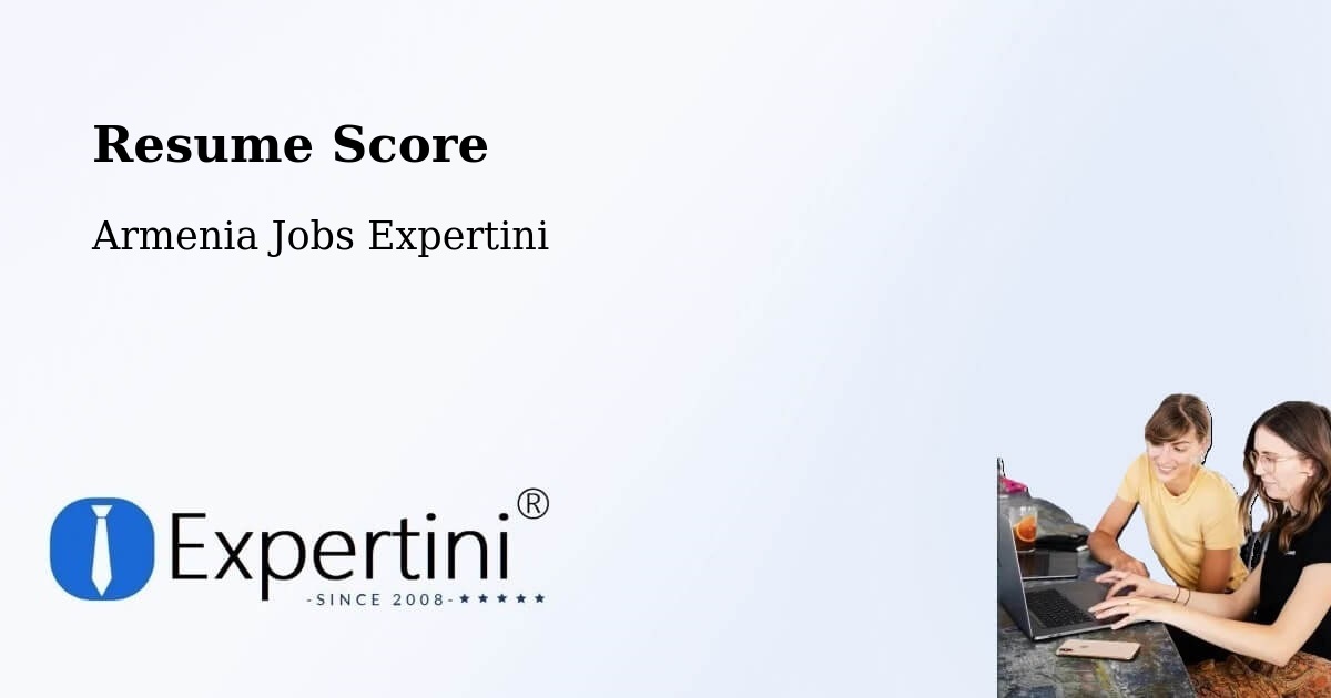Resume Score & Job Description Match Tool – Armenia - Armenia Jobs Expertini